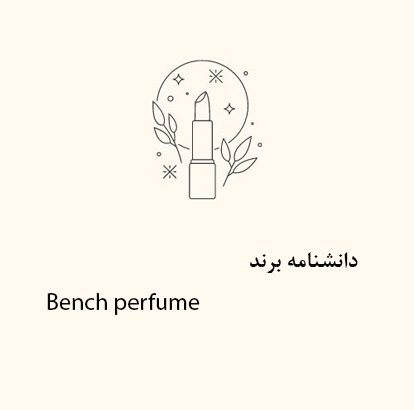 Bench perfume